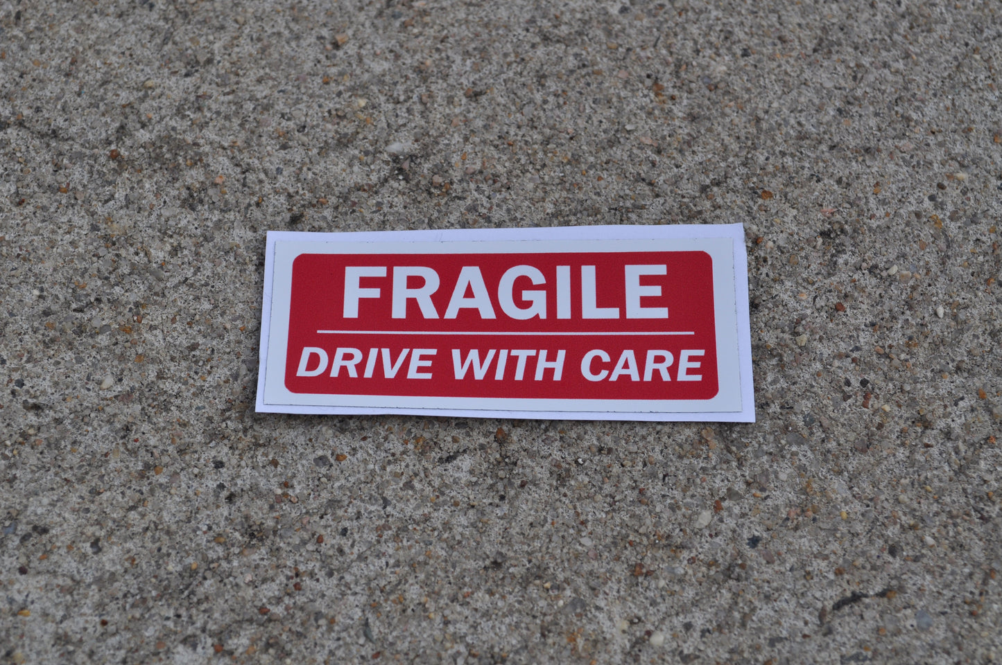 Drive with Care Sticker